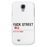 FUCK street   Samsung Galaxy S4 Cases