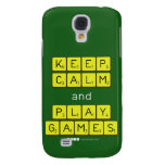 KEEP
 CALM
 and
 PLAY
 GAMES  Samsung Galaxy S4 Cases