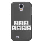 VOU 
 CHORAAR  Samsung Galaxy S4 Cases