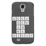 KEEP
 CALM
 AND
 DO
 SCIENCE  Samsung Galaxy S4 Cases