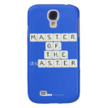 MASTER
 OF
   THE
 disASTER
 
 
   Samsung Galaxy S4 Cases