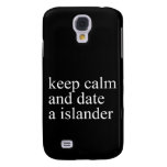 keep calm  and date a islander  Samsung Galaxy S4 Cases