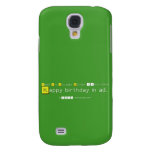 Yeah!!! It's July again. Durotym 13th is clicking    
    Happy birthday in ad..  Samsung Galaxy S4 Cases