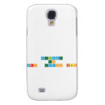 Welcome
 to
 Mrs. Evans Class  Samsung Galaxy S4 Cases