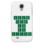 Keep
 CALM
 AND
 DO
 SCIENCE  Samsung Galaxy S4 Cases