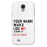 Your Name WAKX LOU  Samsung Galaxy S4 Cases