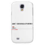 JANET OHENEWAA OPAREBEA     Samsung Galaxy S4 Cases