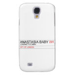 ANASTASIA BABY  Samsung Galaxy S4 Cases