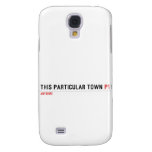 This Particular Town  Samsung Galaxy S4 Cases