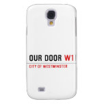 OUR DOOR  Samsung Galaxy S4 Cases