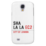 sha la la  Samsung Galaxy S4 Cases