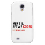 MERT B. SFTWR  Samsung Galaxy S4 Cases