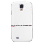 Quite well adjusted and living her best life  Samsung Galaxy S4 Cases