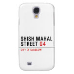 SHISH MAHAL  Street  Samsung Galaxy S4 Cases