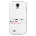 LONDON STREET SIGN  Samsung Galaxy S4 Cases