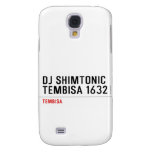 DJ SHIMTONIC TEMBISA 1632  Samsung Galaxy S4 Cases