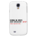 Donna M Jones Ash~Crescent   Samsung Galaxy S4 Cases