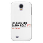 Creases Out Eaton Road  Samsung Galaxy S4 Cases
