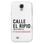 CALLE EL RIPIO  Samsung Galaxy S4 Cases