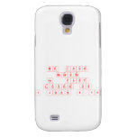 We Love
 Because
 He  First
 Loved Us
 1 John 4:19  Samsung Galaxy S4 Cases