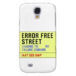 Error Free Street  Samsung Galaxy S4 Cases