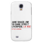 JANE SHAGS JIM 50 DANE STREET LIVERPOOL  Samsung Galaxy S4 Cases