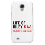 life of  riley  Samsung Galaxy S4 Cases