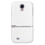NO DP BCZ  YASHI SAY NAGAR LAG JAYEGEE MERE BABU KO...  Samsung Galaxy S4 Cases