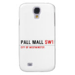 Pall Mall  Samsung Galaxy S4 Cases
