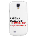 CaRiSMa  MaSaL GiBi   Samsung Galaxy S4 Cases