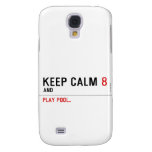 KEEP CALM  Samsung Galaxy S4 Cases