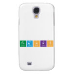 thanks  Samsung Galaxy S4 Cases