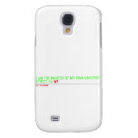 I am the master of my own universe! Street 34  Samsung Galaxy S4 Cases