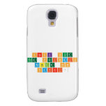 Check out
 The periodic
 TABLE on
 Safari!  Samsung Galaxy S4 Cases