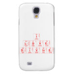 I
 LOVE 
 DIVINE  Samsung Galaxy S4 Cases