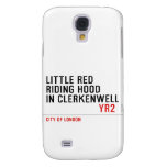 Little Red  Riding Hood  in CLERKENWELL   Samsung Galaxy S4 Cases