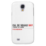 Cul De Squad  Samsung Galaxy S4 Cases