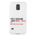 THEY SCREAM'  ABDI  Samsung Galaxy S5 Cases