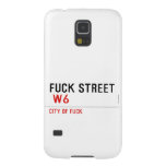 FUCK street   Samsung Galaxy S5 Cases