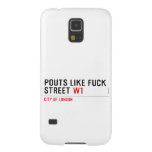 Pouts like fuck Street  Samsung Galaxy S5 Cases