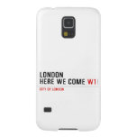 LONDON HERE WE COME  Samsung Galaxy S5 Cases