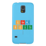 Chem
 South
   Samsung Galaxy S5 Cases