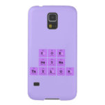 Zoe 
 Reyna
 Taylor  Samsung Galaxy S5 Cases