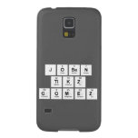 Joben
 TIKZ
 Gomez  Samsung Galaxy S5 Cases