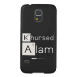 Khursed
 Alam  Samsung Galaxy S5 Cases