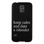 keep calm  and date a islander  Samsung Galaxy S5 Cases
