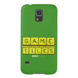 Game
 Letter nomsa luv's andile
 Tiles  Samsung Galaxy S5 Cases