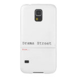 Drama Street  Samsung Galaxy S5 Cases