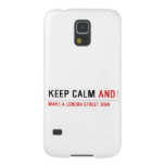 KEEP CALM  Samsung Galaxy S5 Cases