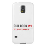 OUR DOOR  Samsung Galaxy S5 Cases